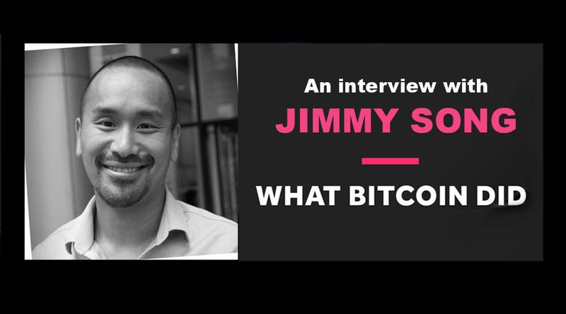 What Bitcoin Did Gets Technical with Crypto-Educator Jimmy Song